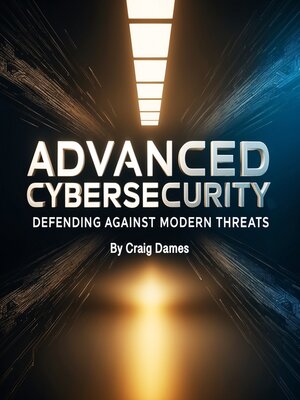 cover image of Advanced Cybersecurity